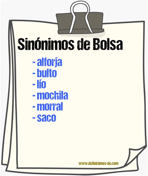 Sinónimos de bolsa .